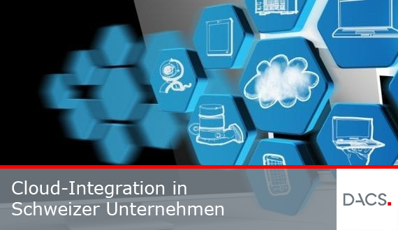 Cloud-Integration in Schweizer Unternehmen